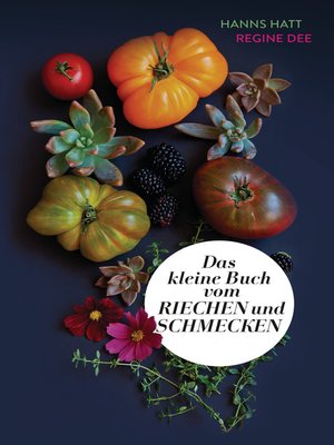 cover image of Das kleine Buch vom Riechen und Schmecken